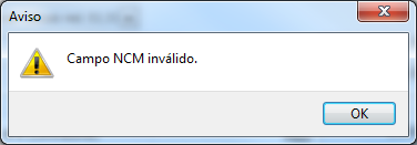 Mensagem de NCM inválido ao validar o NCM Mensagem de NCM inválido