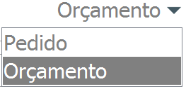 Opção Pedido ou Orçamento