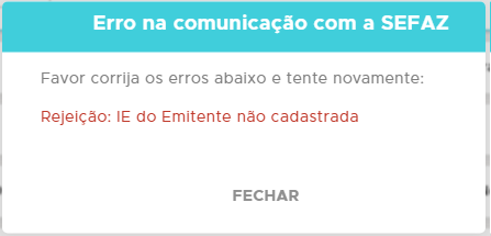 Mensagem de rejeição IE do emitente não cadastrada Rejeição IE do emitente não cadastrada