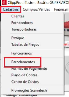 Menu Cadastros - Parcelamentos no ClippPRO Menu Parcelamentos