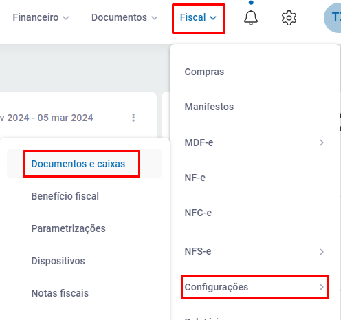 Menu Fiscal - Configurações - Documentos e Caixas Menu Documentos e Caixas