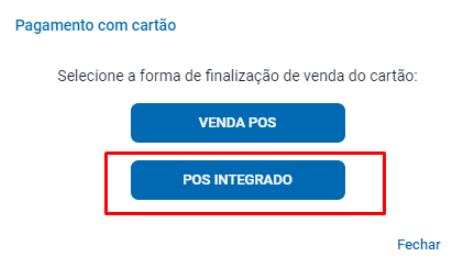 Opção POS INTEGRADO