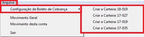 Menu Arquivo - Configuração de boleto de cobrança Configuração de boleto de cobrança
